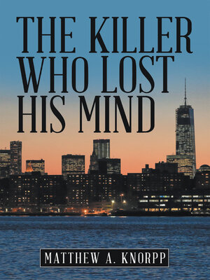 cover image of The Killer Who Lost His Mind